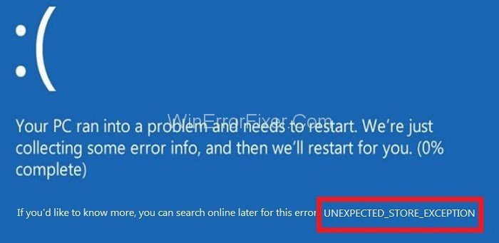 Unexpected Store Exception (BSOD) Error in Windows 10