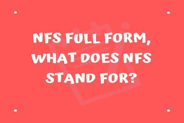 What Does NFS Mean?