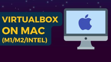 Photo of How to Run Virtualbox on Mac M1 and M2 In 2024